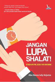 Jangan lupa shalat!