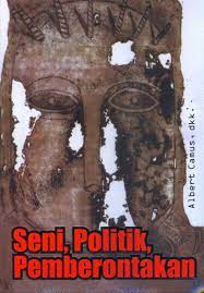 Seni, politik, pemberontakan