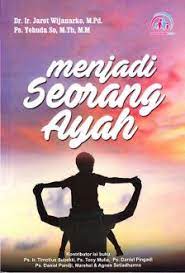 Menjadi seorang ayah : di era milenial