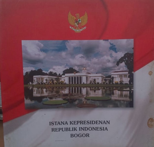 Istana kepresidenan republik indonesia bogor / Yayah B. Lumintaintang