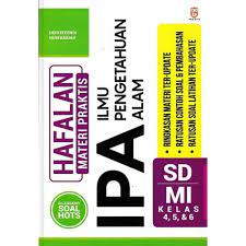 Hafalan materi praktis IPA SD/MI kelas 4,5, & 6
