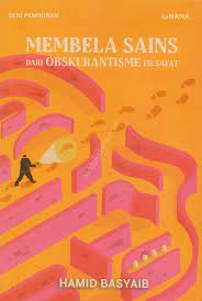 Membela sains dari obskurantisme filsafat