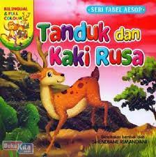 Tanduk dan kaki rusa / pencerita kembali, Shendiane Rimandai ; ilustrator, Tim Bintang Indonesia