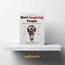 Most inspiring people : menimba semangat dari orang-orang hebat