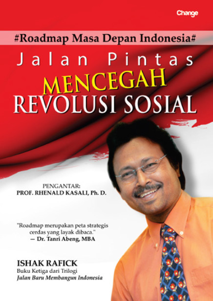 Jalan pintas mencegah revolusi sosial