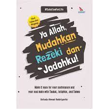 Ya Allah, mudahkan rezeki dan jodohku!