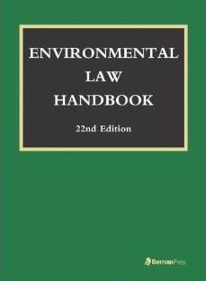 Environmental law handbook : 22nd edition