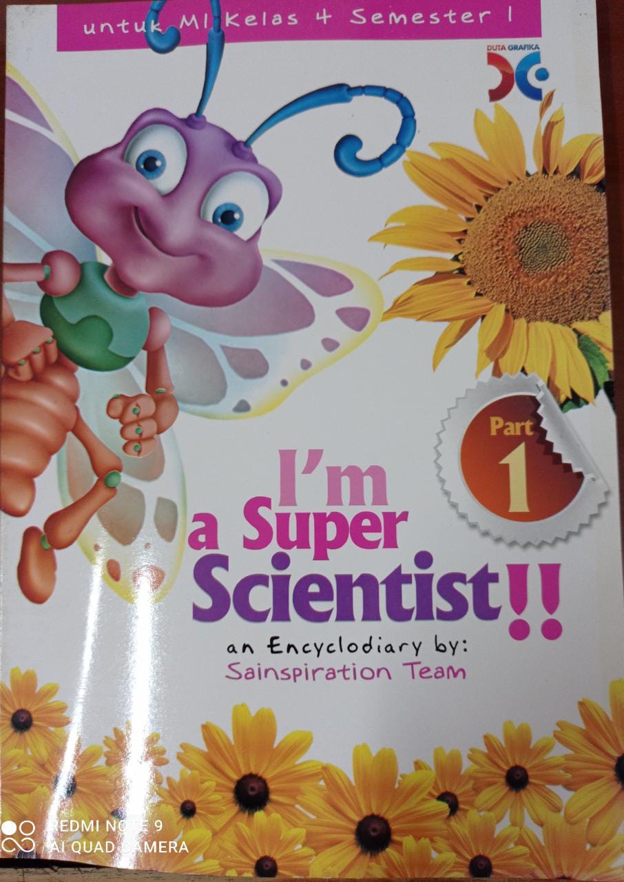 I'm a super scientist!! part 1 : an encyclodiary untuk SD/MI kelas 4 semester 1