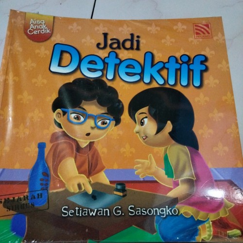 Jadi Detektif : Aisa anak cerdik;