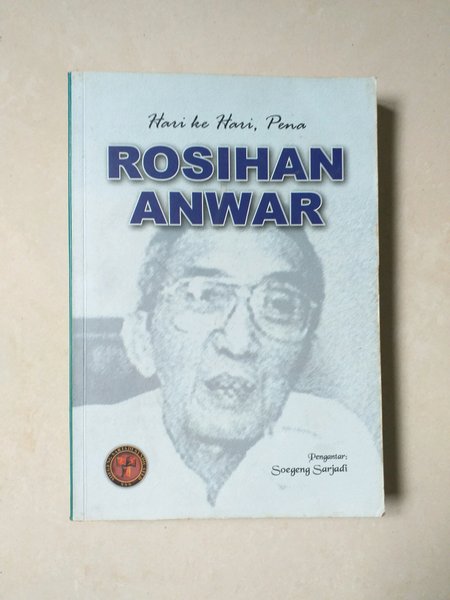 Hari ke Hari Pena Rosihan Anwar