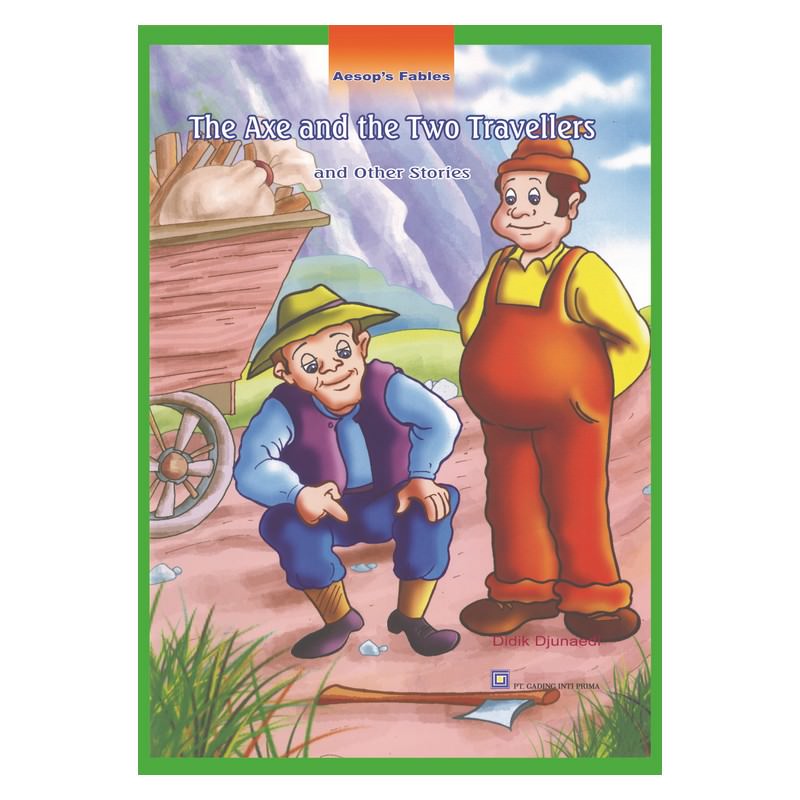 Fables of Aesop Series : The Axe and the Two Travellers and Other Stories