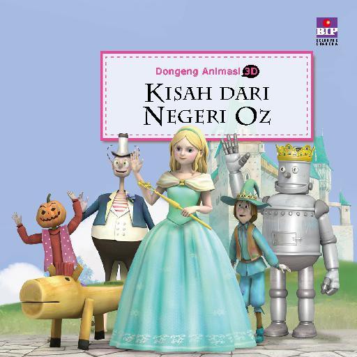 Kisah dari Negeri Oz : Dongeng Animasi 3D