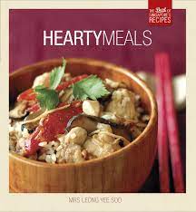 Hearty Meals :  The Best of Singapore's Recipes / Leong Yee Seo