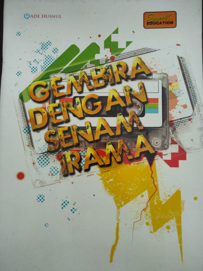 Gembira dengan senam irama / Ade Husnul, editor, Lia Setiawati