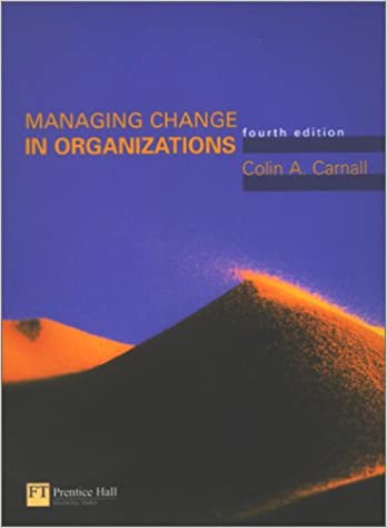 Managing Change In Organization Fourth Edition / Colin A. Carnall