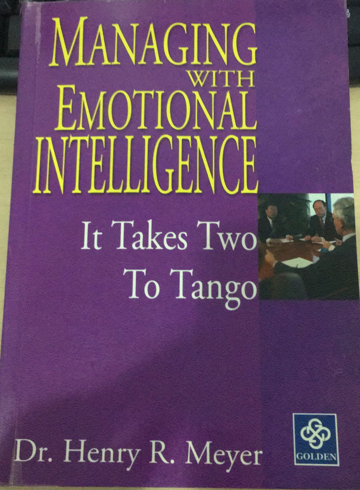 Managing With Emotional Intelligence : It Takes Two To Tango