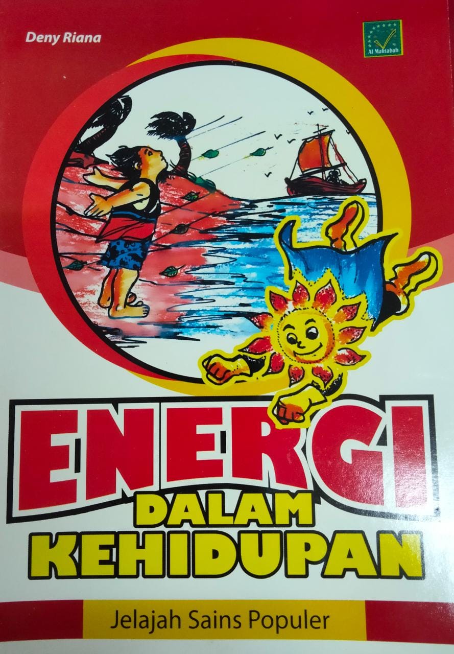 Jelajah sains populer : energi dalam kehidupan