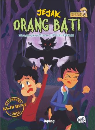 Jejak orang bati :  Mengungkap misteri di pulau seram / Agung: Sonny Yanuar Rakhmadi; Agus Willy Kristy; Yulia Nurul Irawan; Huda Wahid;