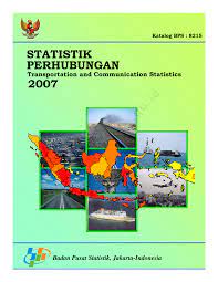 Statistik perhubungan : Transportation and communication statistics 2007
