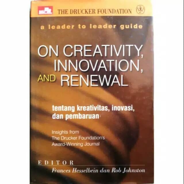 On Creativity, Innovation, and Renewal