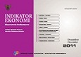 Indikator ekonomi Desember 2011 : buletin statistik bulanan