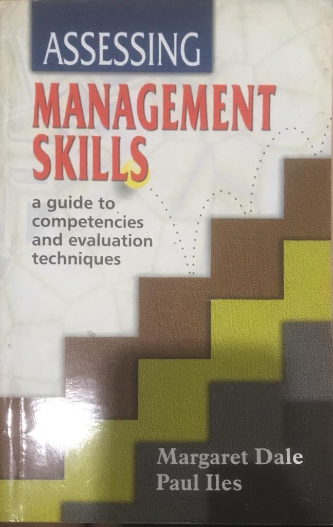 Assessing management skills : a guide to competencies and evaluation techniques