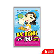 Ide bisnis bagi ibu rumah tangga