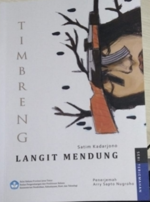 Timbreng :  Langit Mendung / Satim Kadarjono ; Penerjemah, Arry Sapto Nugroho ; Penyunting, Amin Mulyanto ; Penelaah, Arif Furqon