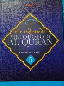 Ensiklopedi metodologi Al-Quran : Kehidupan Sosial 5