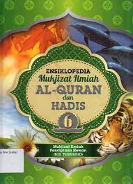 Ensiklopedia Mukjizat ilmiah Al-Quran dan Hadis 6 : Mukjizat Ilmiah Penciptaan Hewan dan Tumbuhan