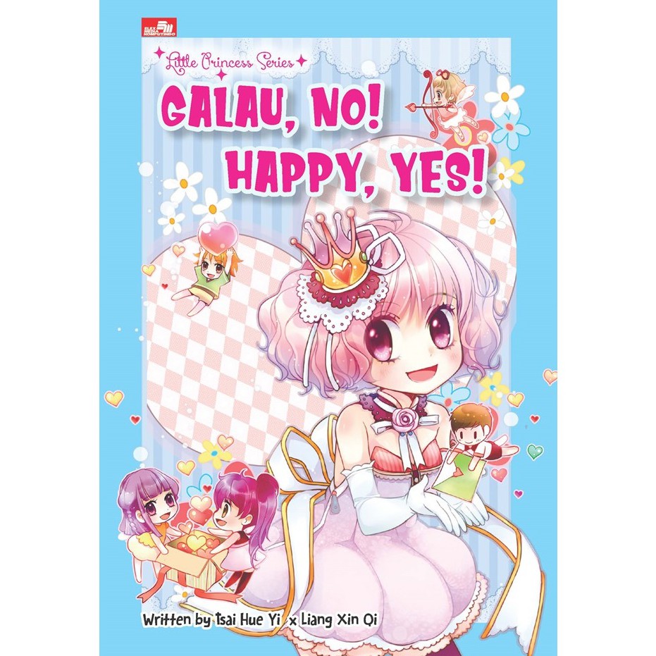 Little Princess Series : Galau, NO! Happy, YES!