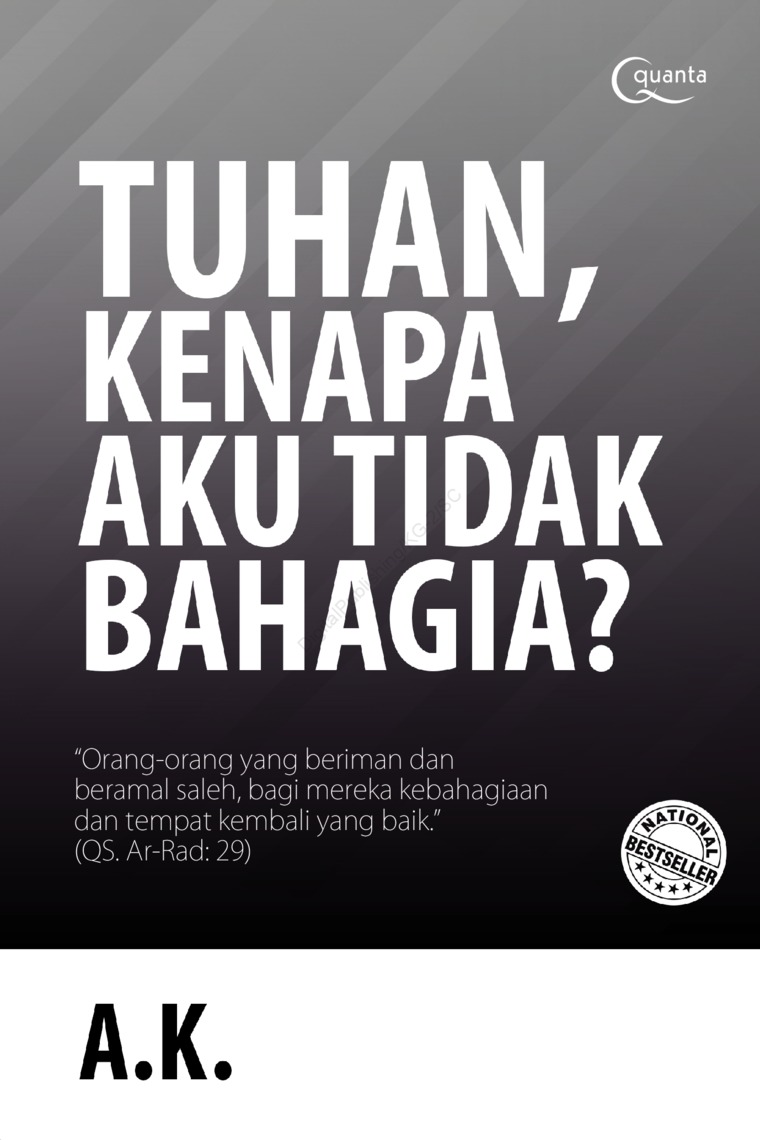 Tuhan, Kenapa Aku Tidak Bahagia?