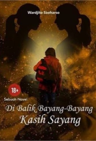 Di Balik Bayang-Bayang Kasih Sayang