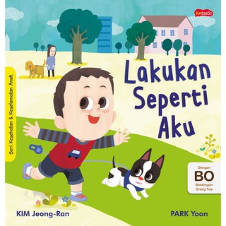 Lakukan Seperti Aku / Kim, Jeong-Ran