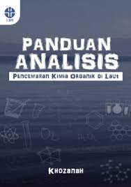 Panduan analisis pencemaran kimia organik di laut