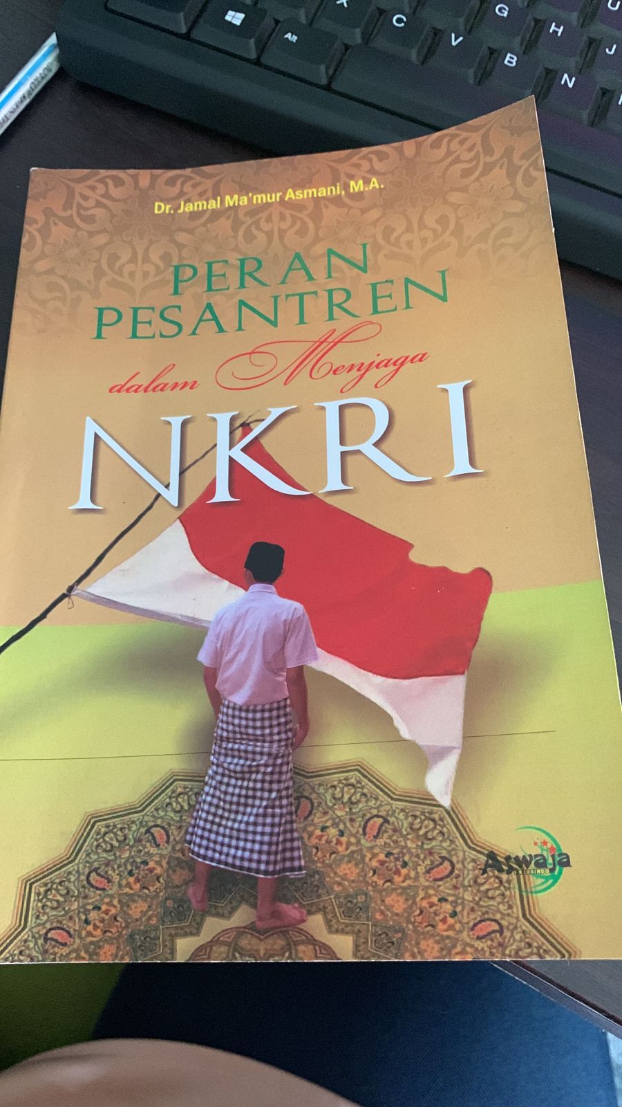 Peran pesantren dalam menjaga NKRI