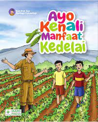 Ayo kenali manfaat kedelai / Badan Penelitian dan Pengembangan Pertanian
