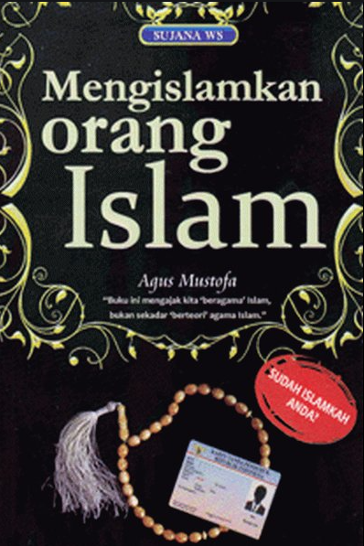 Mengislamkan Orang Islam