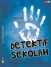 Detektif sekolah : hati-hati, pelakunya ada di dekatmu