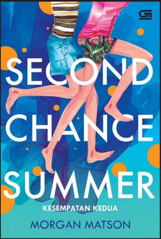 Second Chance Summer : Kesempatan Kedua