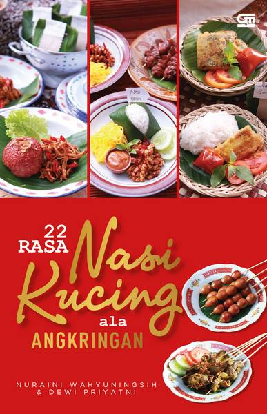 22 Rasa Nasi Kucing ala Angkringan / Nuraini Wahyuningsih, Dewi Priyanti