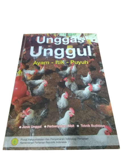 Unggas Unggul : Ayam-Itik-Puyuh