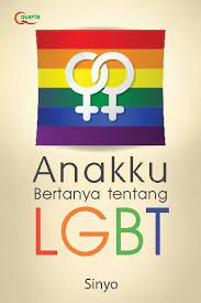 Anakku bertanya Tentang LGBT / Sinyo