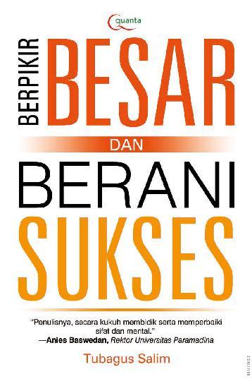 Berpikir Besar dan Berani Sukses