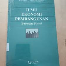 Ilmu Ekonomi Pembangunan : Beberapa Survai