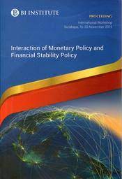 Interaction of monetary policy and financial stability policy / Bank Indonesia