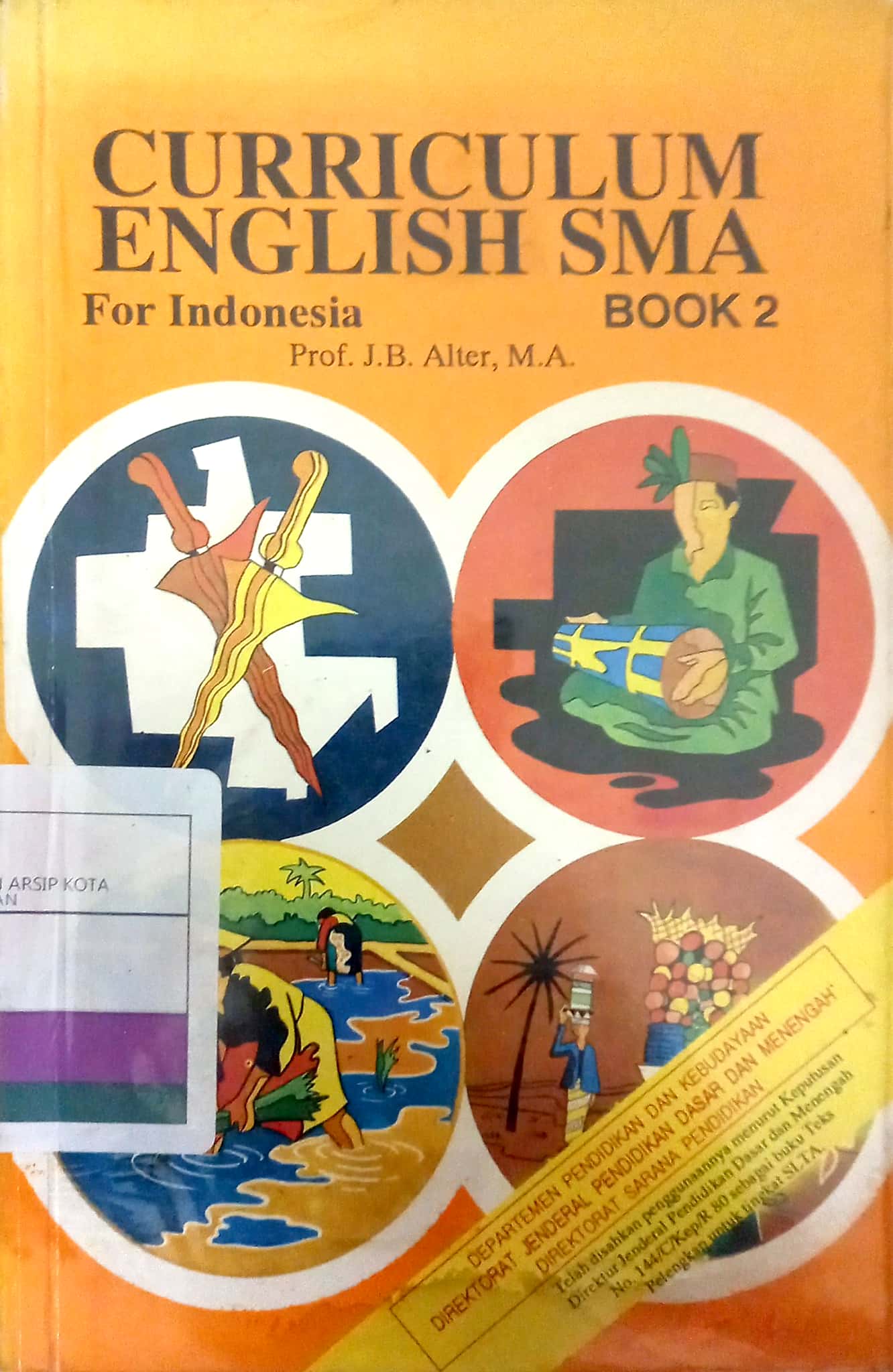 Curriculum english sma  book 2 for indonesia / J.B. Alter