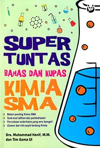 Supertuntas Bahas dan Kupas Kimia SMA