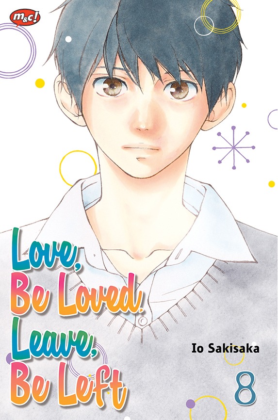 Love, be loved, leave, be left volume 8