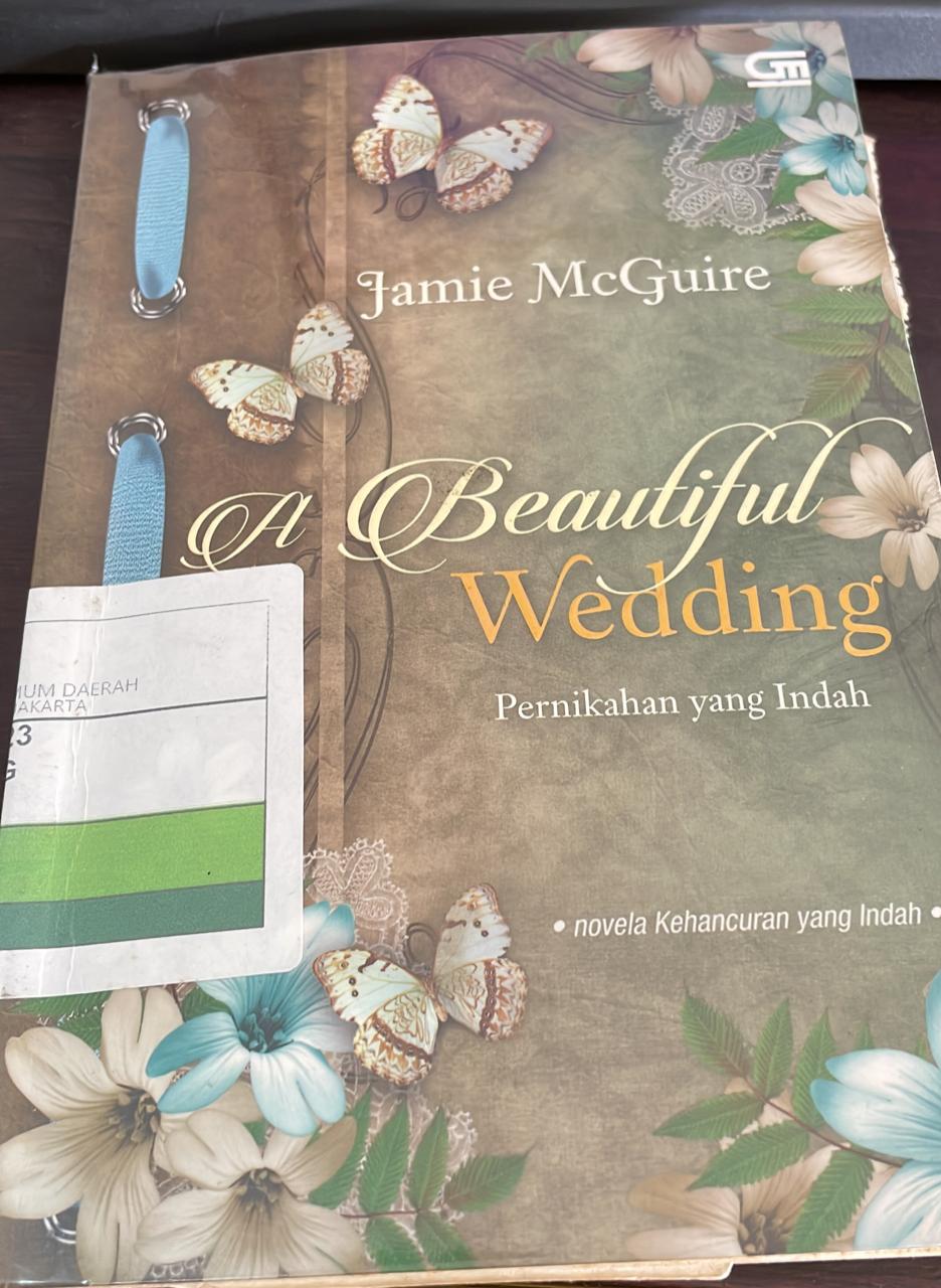 Beautiful Wedding : Pernikahan yang Indah